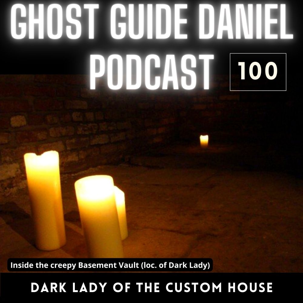 Dark Lady of Hamilton's Custom House - Ghost Guide Daniel Podcast
