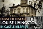 Mother’s Love Survives Death | Louise Livingston of Castle Kilbride