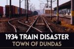 Christmas Train Disaster of 1934 - Dundas, Ontario, Canada