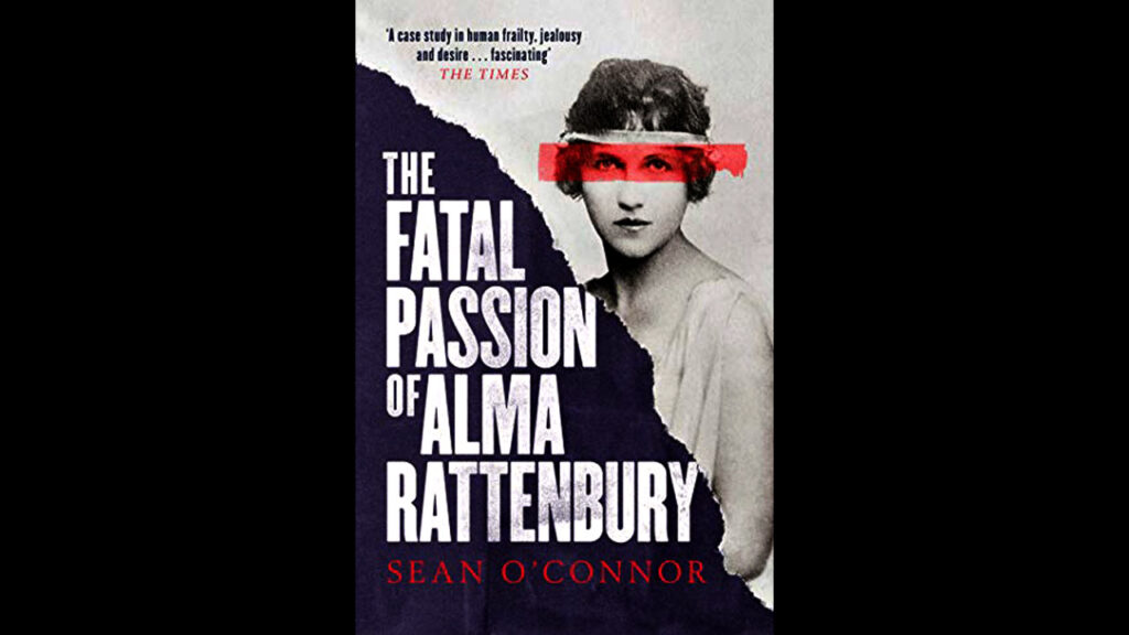 Alma Rattenbury book on the murder by Sean O'Connor