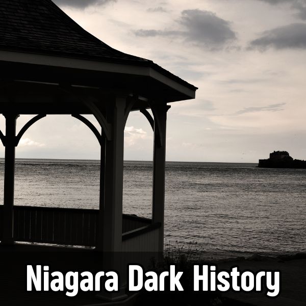 Niagara's Dark History - Niagara-on-the-Lake, Ontario, Canada 