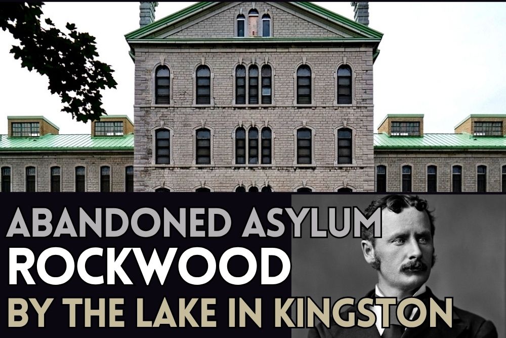 Abandoned Rockwood Asylum in Kingston - Ghost Walks Article